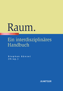 Raum: Ein Interdisziplinares Handbuch