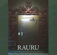 Rauru: Tene Waitere, Maori Carving, Colonial History