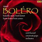 Ravel: Bolro; Borodin: Music from Kismet; Bizet: Suites from Carmen