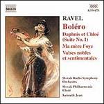 Ravel: Boléro; Daphnis et Chloé; Ma Mère l'oye; Valses nobles et sentimentales
