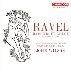 Ravel: Daphnis et Chlo - Complete Ballet