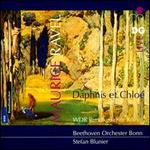 Ravel: Daphnis et Chlo - WDR Rundfunkchor Kln (choir, chorus); Beethoven Orchester Bonn; Stefan Blunier (conductor)