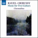 Ravel, Debussy: Music for Two Guitars