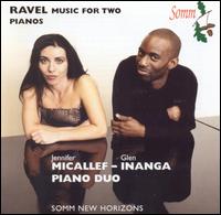 Ravel: Music for Two Pianos - Glen Inanga (piano); Jennifer Micallef (piano); Micallef-Inanga Piano Duo