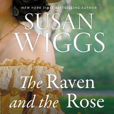Raven and the Rose - Wiggs, Susan