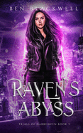 Raven's Abyss: An Urban Fantasy Series with Vampires and Werewolves