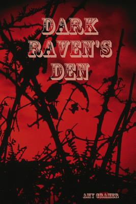 Ravens Den - CRAMER, AMY