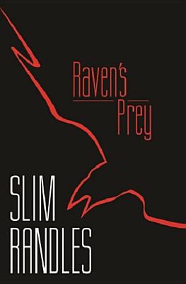 Raven's Prey - Randles, Slim