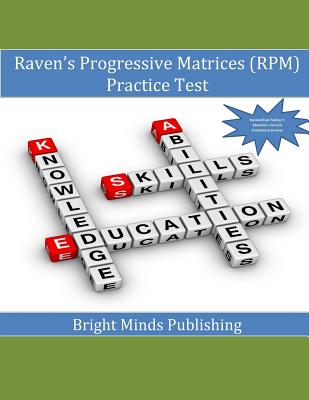 Raven's Progressive Matrices (RPM) Practice Test - Publishing, Bright Minds