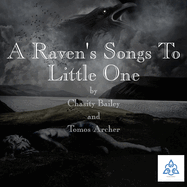 Raven's Songs to Little One