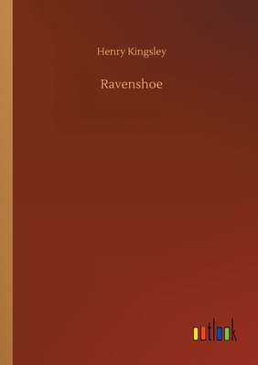 Ravenshoe - Kingsley, Henry