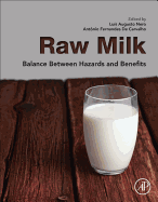 Raw Milk: Balance Between Hazards and Benefits