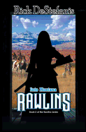 Rawlins, Into Montana