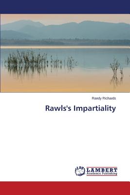 Rawls's Impartiality - Richards Randy