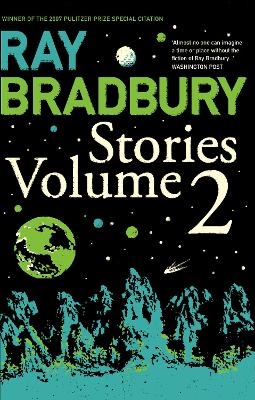 Ray Bradbury Stories Volume 2 - Bradbury, Ray