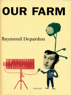 Raymond Depardon: Our Farm