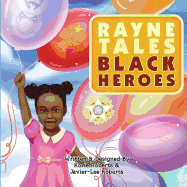 RayneTales Black Heroes