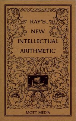 Rays Intellectual Arithmetic - Ray, Joseph, and Media, Mott