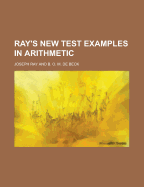 Ray's New Test Examples in Arithmetic