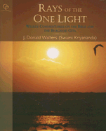 Rays of the One Light: Weekly Commentaries on the Bible & Bhagavad Gita