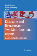 Razoxane and Dexrazoxane - Two Multifunctional Agents: Experimental and Clinical Results