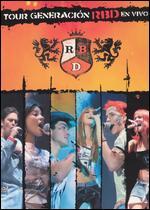 RBD [ Rebelde ]: Tour Generacion en Vivo