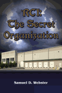 Rci: The Secret Organization