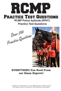 Rcmp Practice!: Rcmp Police Aptitude (Rpat) Practice Test Questions
