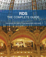 Rds - The Complete Guide: Everything You Need to Know about Rds. and More.