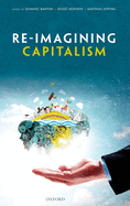 Re-Imagining Capitalism: Building a Responsible Long-Term Model