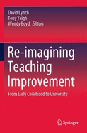 Re-Imagining Teaching Improvement: From Early Childhood to University