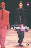 Re-Orienting Fashion: The Globalization of Asian Dress