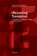 (Re)visiting Translation: Linguistic and Cultural Issues across Genres