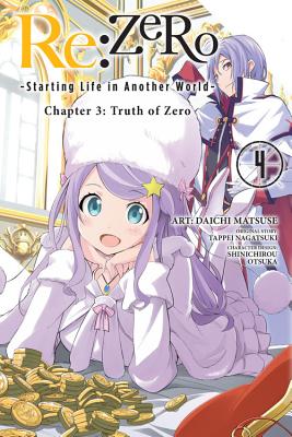 RE: Zero -Starting Life in Another World-, Chapter 3: Truth of Zero, Vol. 4 (Manga) - Nagatsuki, Tappei, and Otsuka, Shinichirou, and Matsuse, Daichi