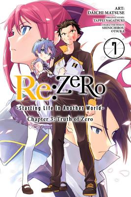 RE: Zero -Starting Life in Another World-, Chapter 3: Truth of Zero, Vol. 7 (Manga) - Nagatsuki, Tappei, and Otsuka, Shinichirou, and Matsuse, Daichi