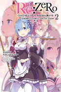 RE: Zero -Starting Life in Another World- Short Story Collection, Vol. 2 (Light Novel)