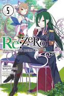 RE: Zero, Volume 5: Starting Life in Another World