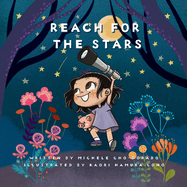 Reach for the Stars: Introduce basic financial concepts while empowering kids to think BIG!