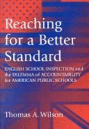 Reaching for a Better Standard: English School Inspection and the Dilemma of Accountability for American Public Schools