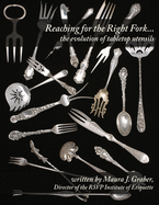Reaching for the Right Fork... the evolution of tabletop utensils