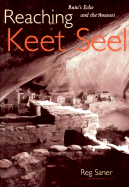 Reaching Keet Seel: Ruin's Echo & the Anasazi