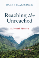 Reaching the Unreached