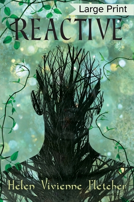 Reactive: Large Print Edition - Fletcher, Helen Vivienne