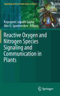 Reactive Oxygen and Nitrogen Species Signaling and Communication in Plants