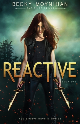 Reactive - Moynihan, Becky