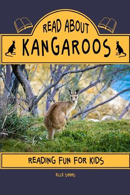 Read about Kangaroos - Reading Fun for Kids - Simms, Elle