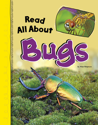 Read All about Bugs - Respicio, Mae