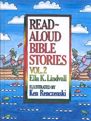 Read Aloud Bible Stories Volume 2: Volume 2 - Lindvall, Ella K