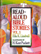 Read Aloud Bible Stories Volume 5: The Stories Jesus Told Volume 5