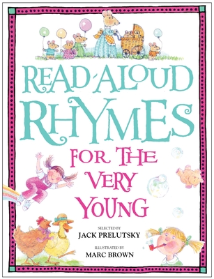 Read-Aloud Rhymes for the Very Young - Prelutsky, Jack (Selected by)